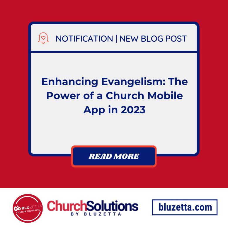Enhancing Evangelism: The Power of a Church Mobile App in 2023